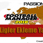 fm-2016-oynanabilir-yeni-ligler-ekleme-yamasi