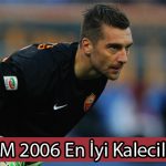 fm-2006-en-iyi-kaleciler