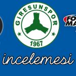 fm-2018-giresunspor-incelemesi