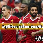 fm-2019-ingiltere-takim-onerileri