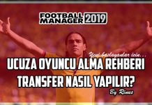 FM 2019 Ucuz Transfer Yapma Rehberi