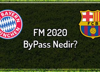 FM 2020 ByPass Nasıl Yapılır?