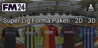 FM24 Süper Lig Forma Paketi 2D ve 3D
