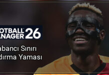 FM26 Türkiye Yabancı Sınırı Kaldırma Yaması FM26 Türkiye Yabancı Sınırı Kaldırma Yaması