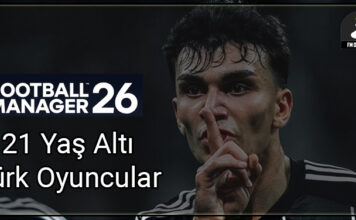 FM26 Yetenekli Genç Türk Oyuncular FM26 Yetenekli Genç Türk Oyuncular